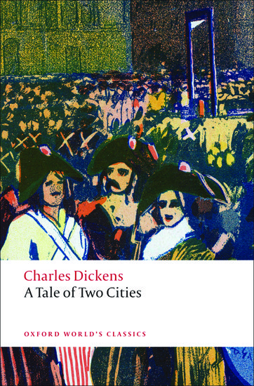 Oxford University Press cover of A Tale of Two Cities by Charles Dickens